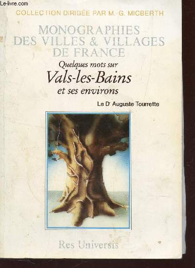 QUELQUES MOTS SUR VALS-LES-BAINS ET SES ENVIRONS / COLLECTION 