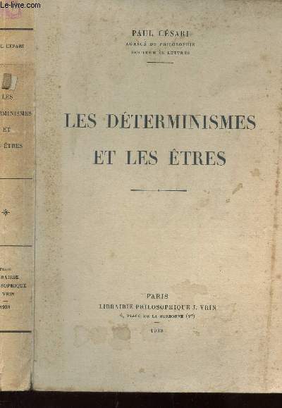 LES DETERMINISMES ET LES ETRES