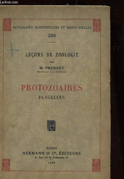 LECONS DE ZOOLOGIE : PROTOCOLAIRES FLAGELLES / N296 DE LA COLLECTION 