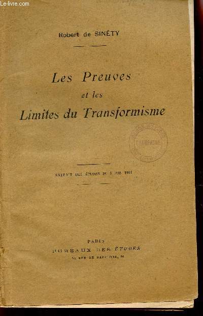 LES PREUVES ET LES LIMITES DU TRANSFORMISME - EXTRAIT DES ETUDES DU 5 JUIN 1911.