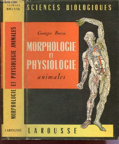 MORPOLOGIE ET PHYSIOLOGIE ANIMALES / COLLECTION 