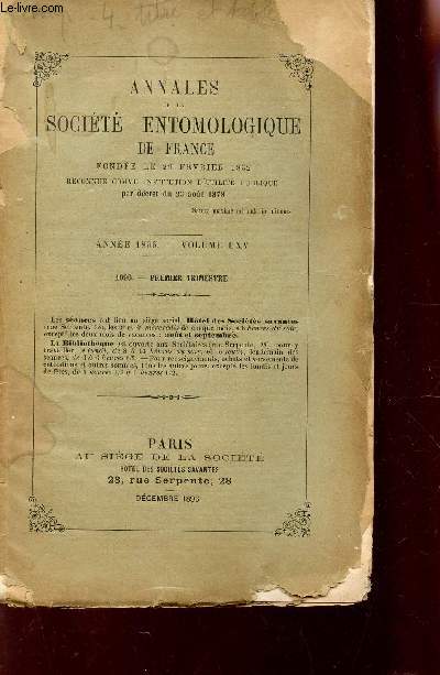 ANNALES DE LA SOCIETE ENTOMOLOGIQUE DE FRANCE / ANNEE 1896 - VOLUME LXV / 1896 - PREMIER TRIMESTRE.