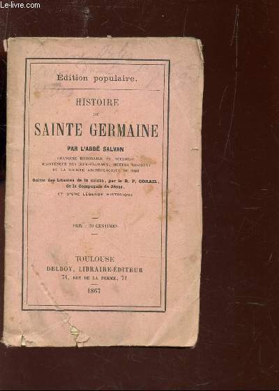 HISTOIRE DE SAINTE GERMAINE / EDITION POPULAIRE.