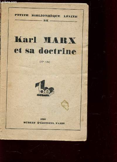KARL MARX ET SA DOCTRINE / COLLECTION 3PETITE BIBLIOTHEQUE - TOME III.