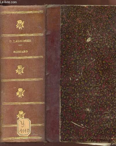 LA VIE P. DE RONSARD - DE CLAUDE BINET (1586) / EDITION CRITIQUE AVEC INTRODUCTION ET COMMENTAIRE historique et critique.