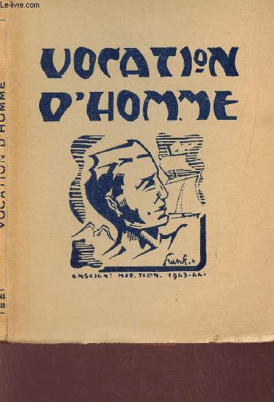 VOCATION D'HOMME ...(Programme pour une anne de travail).