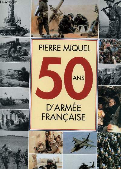 50 ANS D'ARME FRANAISE