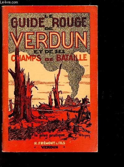 LE GUIDE ROUGE DE VERDUN ET DE SES CHAMPS DE BATAILLE