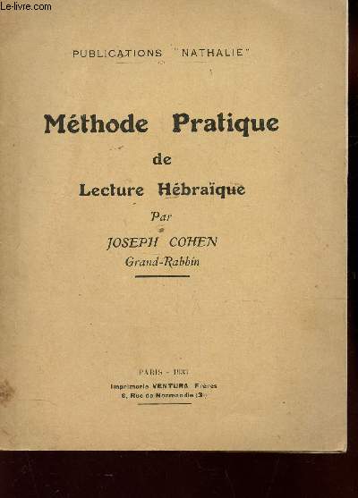 METHODE PRATIQUE DE LECTURE HEBRAQUE / PUBLICATION 