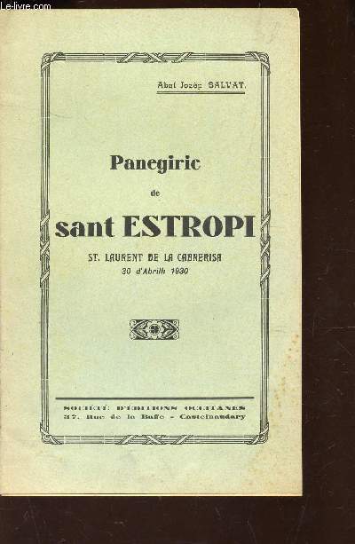 PANEGIRIC DE SANT ESTROPI - ST LAURENT DE LA CABRERISA - 30 D'ABRILH 1930.