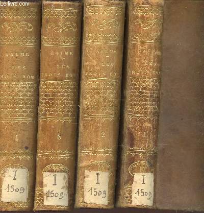 LES TROIS ROME - JOURNAL D'UN VOYAGE EN ITALIE - EN 4 VOLUMES / DU TOME PREMIER AU TOME QUATRIEME - accompagn d'un plan de Rome Ancienne et moderne et d'un plan de Rome souterraine ou des catacombes.