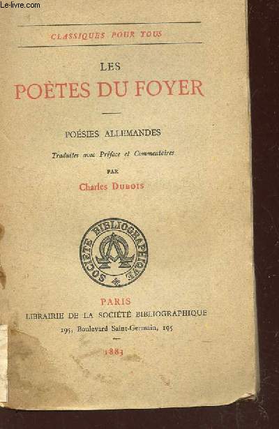 LES POETES DU FOYER - POESIES ALLEMANDES / COLLECTION CLASSIQUE POUR TOUS N 14.