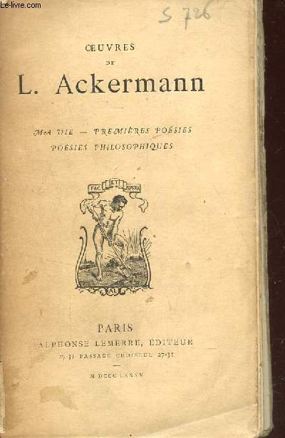 OEUVRES DE L. ACKERMANN / MA VIE - PREMIERES POESIES - POESIES PHILOSOPHIQUES.