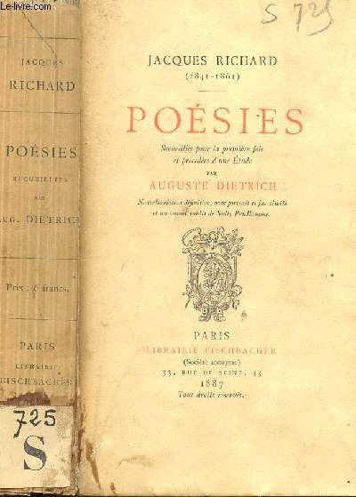 POESIES - Recueillies pour la 1ere fois et prcdes d'une tude par Auguste DIETRICH.