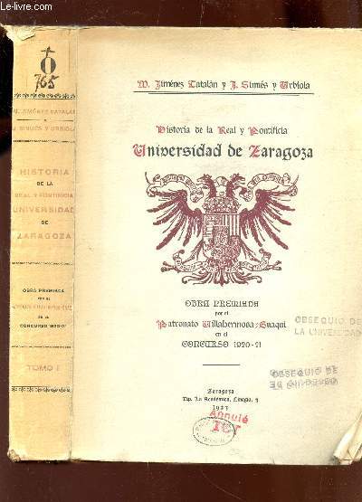 HISTORIA DE LA REAL Y PONTIFICA UNIVERSIDAD DE ZARA GOZA -