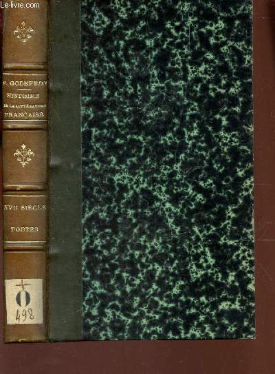 HISTOIRE DE LA LITTERATURE FRANCAISE - 1 VOLUME : XVIIe SIECLE : POETES / 2e EDITION.