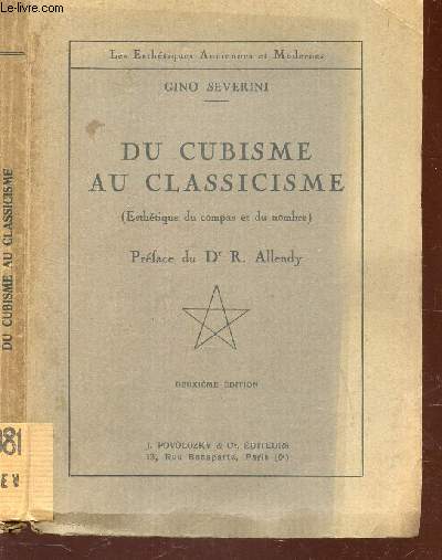 DU CUBISME AU CLASSICISME - Esthtique du compas et du nombre / collection LES ESTHETIQUES ANCIENNES ET MODERNES