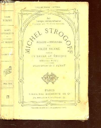 MICHEL STROGOFF - MOSCOU - IRKOUTSK - SUIVI DE 