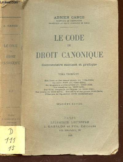 LE CODE DE DROIT CANONIQUE - Commentaire succinct et pratique - EN 2 VOLUMES / TOME TROISIEME
