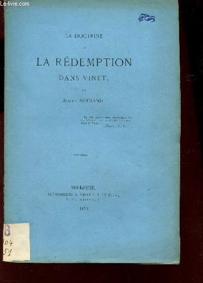 LA DOCTRINE DE LA REDEMPTION DANS VINET - THESE.