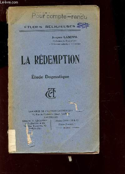 LA REDEMPTION - ETUDE DOGMATIQUE /COLLECTION 