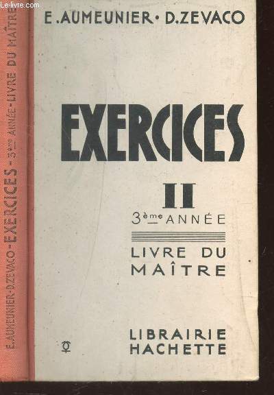 EXERCICES - (VOLUME II) SUR LA GRAMMAIRE FRANCAISE -3eme annes / LIVRE DU MAITRE