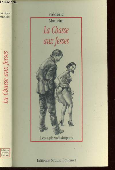 LA CHASSE AUX FESSES / COLLECTION 