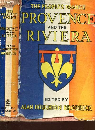PROVENCE AND RIVIERA / THE PEOPLE'S FRANCE.