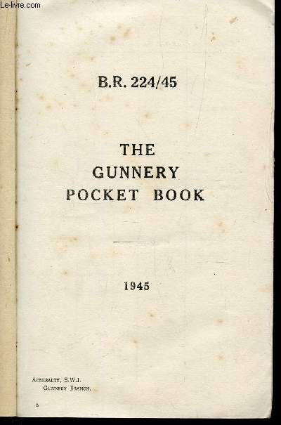 THE GUNNERY POCKET BOOK - 1945.