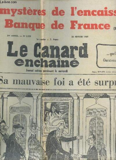 LE CANARD ENCHAINE - N2522 - 26 FEVRIER 1969 / DE GAULLE OU XILSON ? SA MAUVAISE FOIS A ETE SURPRISE / Mais a quoi jouent-ils ? - ou le franglais tel qu'on le speak etc...