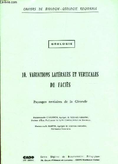 10 - VARIATIONS LATERALES ET VERTICALES DE FACIES : Paysages tertiaires de la Gironde / GEOLOGIE - COLLECTION 