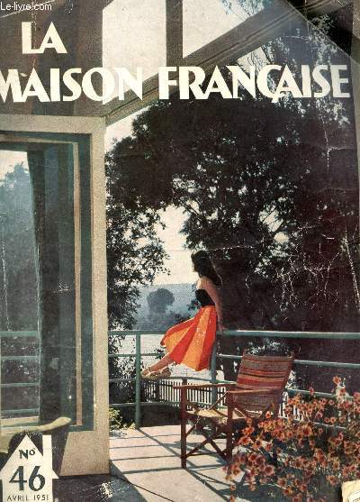 LA MAISON FRANCAISE - N46 - AVRIL 1951 /