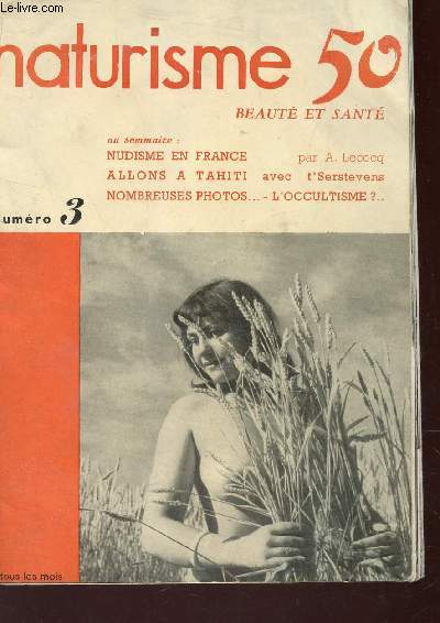 NATURISME 50 - N3 / NUDISME EN FRANCE - ALLONS A TAHITI - NOMBREUSES PHOTOS ... L4OCCULTISME? ...