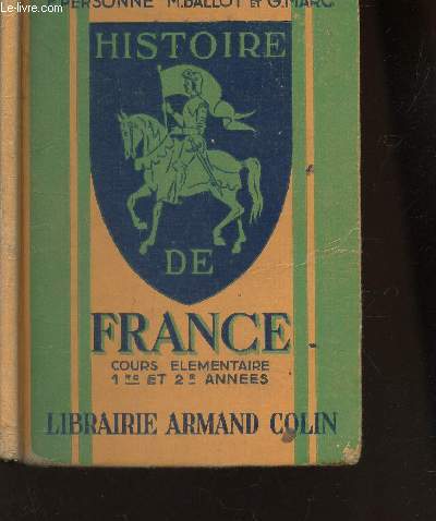 HISTOIRE DE FRANCE -COURS ELEMENTAIRE 1ere ET E ANNEES