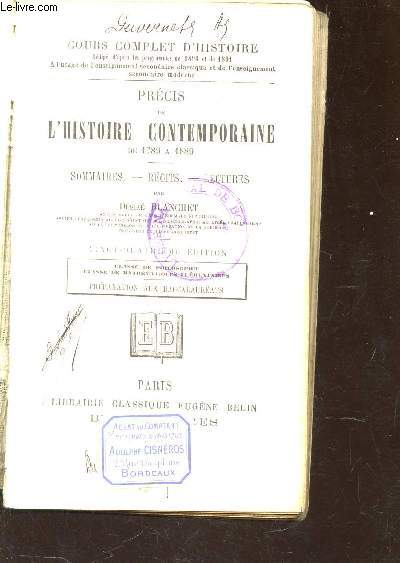 PRECIS DE L'HISTOIRE CONTEMPORAINE - de 1789  1889 - SOMMAIRES - RECITS - LECTURES / 24e EDITION.