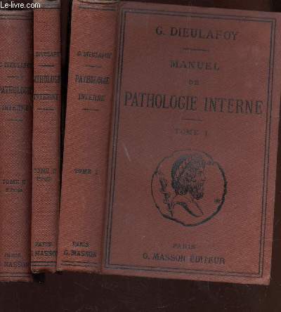 MANUEL DE PATHOLOGIE INTENSE - EN 3 VOLUMES : TOME I + TOME II (1ere PARTIE) + TOME II (2e PARTIE).