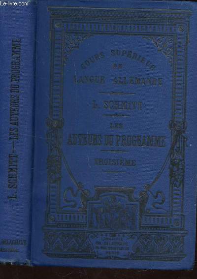 LES AUTEURS DU PROGRAMME - (EXTRAITS RELIES PAR LES ANALYSES) - CLASSE DE 3e / 7e EDITION / Campagne de France par Goethe etc...