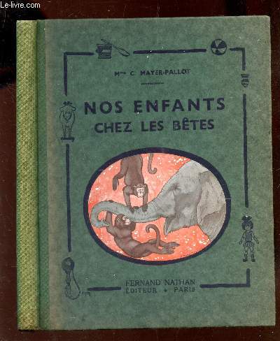 NOS ENFANTS CHEZ LES BETES