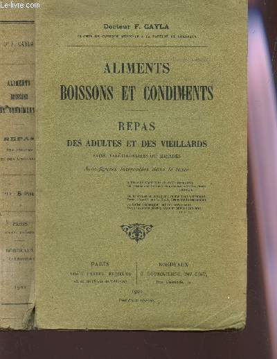 ALIMENTS BOISSONS ET CONDIMENTS - REPAS DES ADULTES ET DES VIEILLARDS sains, valtudinaires ou malades.