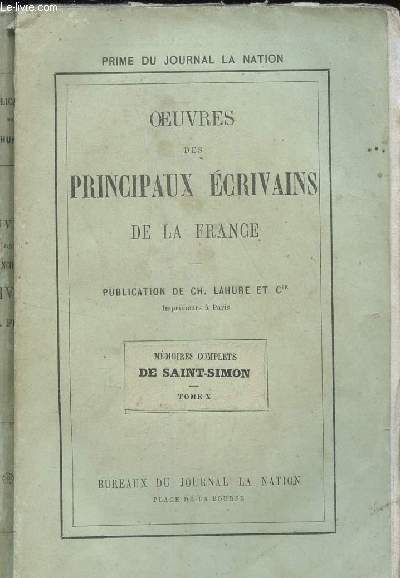 OEUVRES DES PRINCIPAUX ECRIVAINS DE LA FRANCE - TOME X -