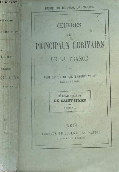 OEUVRES DES PRINCIPAUX ECRIVAINS DE LA FRANCE - TOME XII -