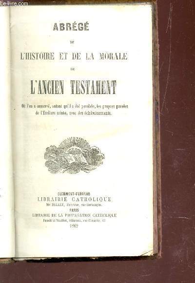 ABREGE DE L'HISTOIRE ET DE LA MORALE DE L'ANCIEN TESTAMENT -