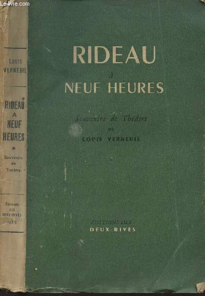RIDEAU A NEUF HEURES - SOUVENIRS DE THEATRE