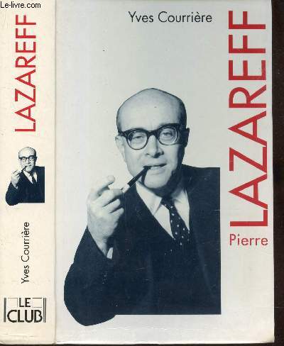 PIERRE LAZAREFF OU LE VAGABONS DE L'ACTUALITE