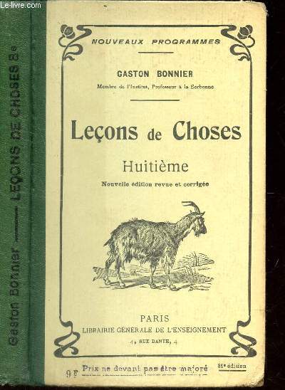 LECONS DE CHOSES - CLASSE DE HUITIEME / animaux domestiques et sauvages - la foret - les champs - le jardin / NOUVEAUX PROGRAMMES / NOUVELLE EDITION