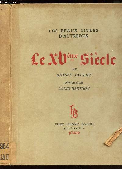 LE XVe SIECLE - COLLECTION 