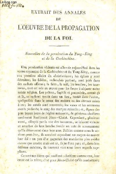 EXTRAIT DES ANNALES DE L'OEUVRE DE LA PROPAGATION DE LA FOI - Nouvelles de la persecution de Tong-King et de la Cochinchine.