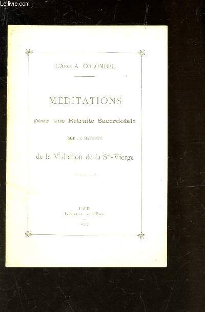 MEDITAION POUR UNE RETRAITE SACERDOTALE SUR LE MYSTERE DE LA VISITATION DE LA Ste VIERGE