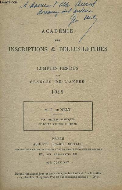 COMPTES RENDUS DES SEANCES DE L'ANNEE 1919 - Nos vieilles basiliques et leurs maitres d'oeuvre / ACADEMIE DES INSCRIPTIONS & BELLES-LETTRES.