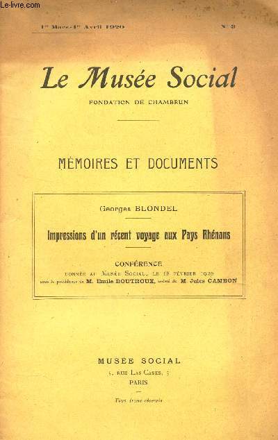 IMPRESSIONS D'UN RECENT VOYAGE AUX PAYS RHENANS - CONFERENCE donne au muse Social le 18 fevrier 1920 / N3 - 1er mars- Avril 1920.